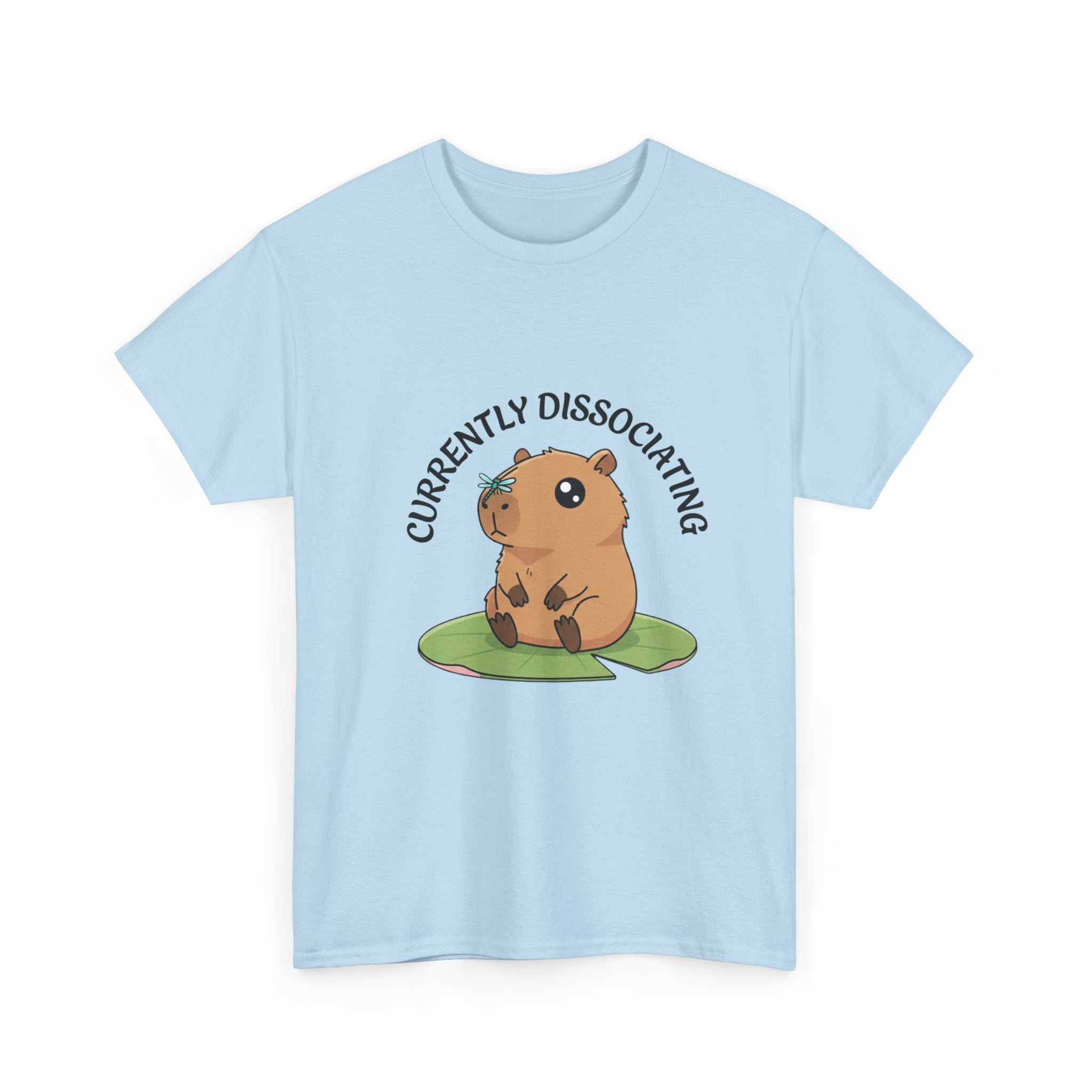 T‑Shirt — "Currently Dissociating"